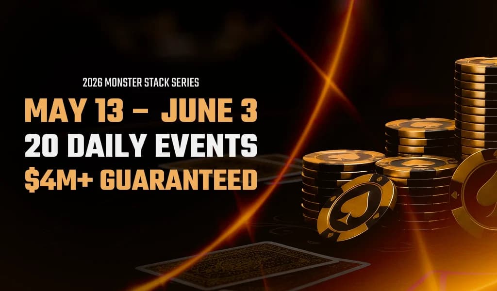 2026 Monster Stack Series graphic showing dates May 13 to June 3 with 20 daily events and $4M+ guaranteed alongside gold poker chips.